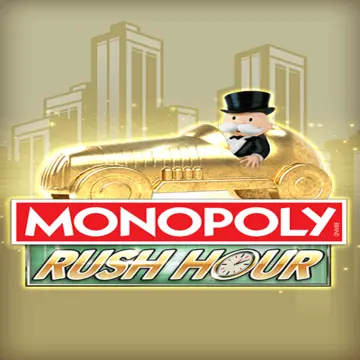 Bigtime : MONOPOLY Rush Hour - HIGHBET33
