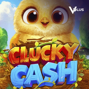 Vplus : Clucky Cash - HIGHBET33