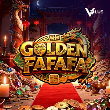 Vplus : GOLDEN FAFAFA - HIGHBET33