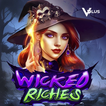 Vplus : Wicked Riches - HIGHBET33