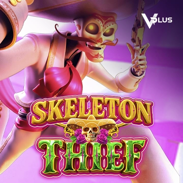 Vplus : Skeleton Thief - HIGHBET33