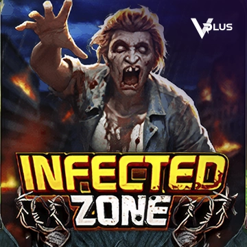 Vplus : Infected Zone - HIGHBET33