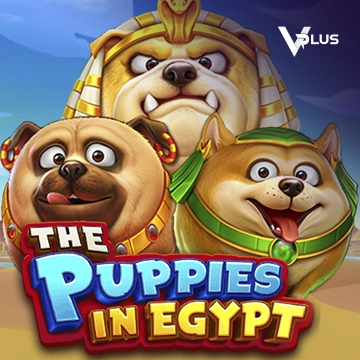Vplus : The Puppies In Egypt - HIGHBET33