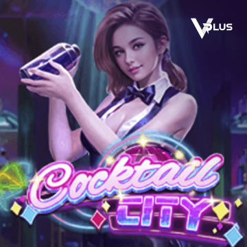 Vplus : Cocktail City - HIGHBET33