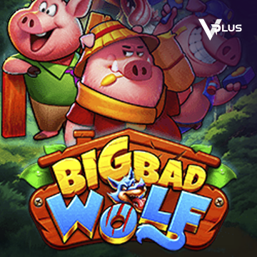 Vplus : Big Bad Wolf - HIGHBET33