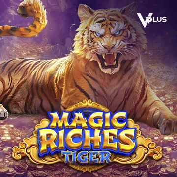 Vplus : Magic Riches Tiger - HIGHBET33