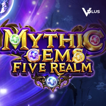 Vplus : Mythic Gems: Five Realms - HIGHBET33