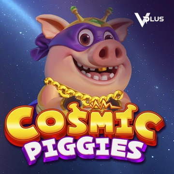 Vplus : Cosmic Piggies - HIGHBET33