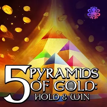 Octoplay : 5 Pyramids of Gold: Hold & Win! - HIGHBET33