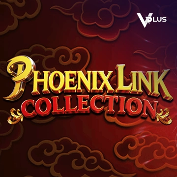 Vplus : Phoenix Link - Collection - HIGHBET33