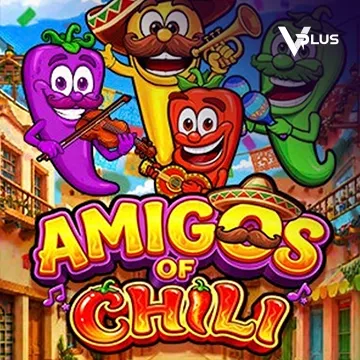Vplus : Amigos of Chili - HIGHBET33